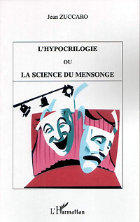L'Hypocrilogie ou la Science du mensonge
