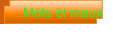 Mots et maux
